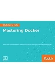 Mastering Docker