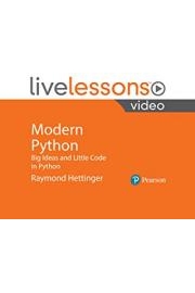 Modern Python: Big Ideas and Little Code in Python LiveLessons