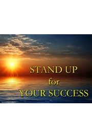 Stand Up For Your Success