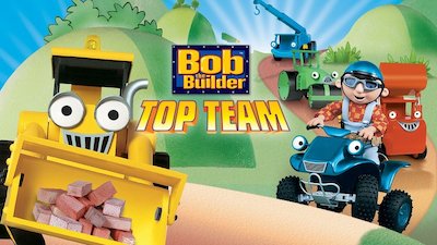 Watch Bob the Builder Season 1 Episode 104 - Bob's Top Team Online Now