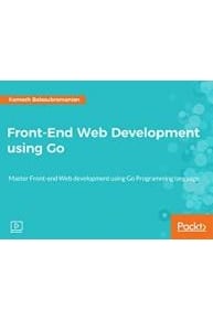 Front-End Web Development using Go