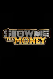 Show Me the Money