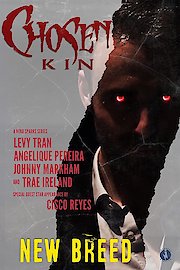 Chosen Kin Origins: New Breed