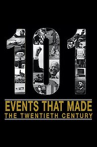 The 101 Events That Made The Twentieth Century