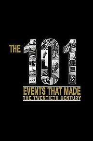 The 101 Who Made the Twentieth Century