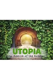 Utopia.In Search Of The Dream