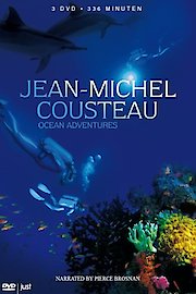 Jean-Michel Cousteau: Ocean Adventures