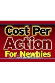 Cost Per Action For Newbie