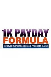 1K PayDay Formula