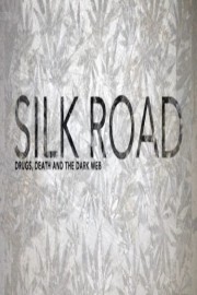 Silk Road: Drugs, Death, & The Dark Web