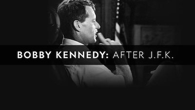 Bobby Kennedy: After JFK Season 1 Episode 1