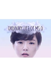 Ordinary Life of Ms. O