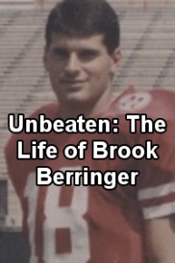 Unbeaten: The Life of Brook Berringer