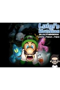 Luigi's Mansion Playthrough With Mega Mike