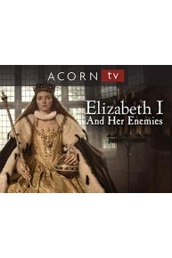 Elizabeth I and Her Enemies