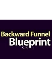 Backward Funnel Blueprint