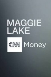 CNN Money With Maggie Lake