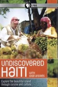 Undiscovered Haiti with Jose Andres