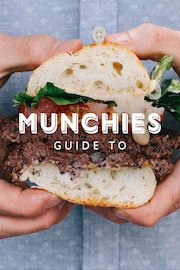 Munchies Guide to ...