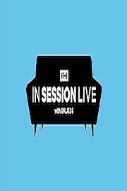 In Session Live with Dr. Jess
