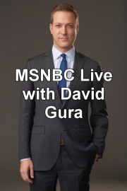MSNBC Live with David Gura
