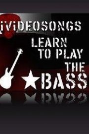 Learn To Play The Bass