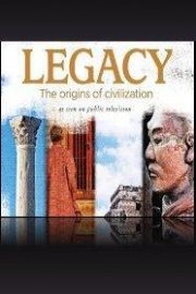 Legacy: The Origins of Civilization 