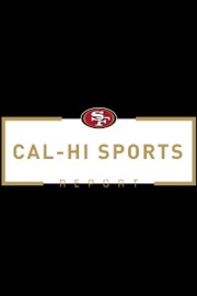 49ers Cal-Hi Sports Report