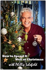 How To Spend It Well at Christmas with Phillip Schofield