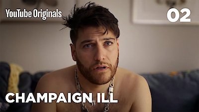 Champaign Ill Season 1 Episode 2