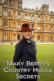 Mary Berry's Country House Secrets