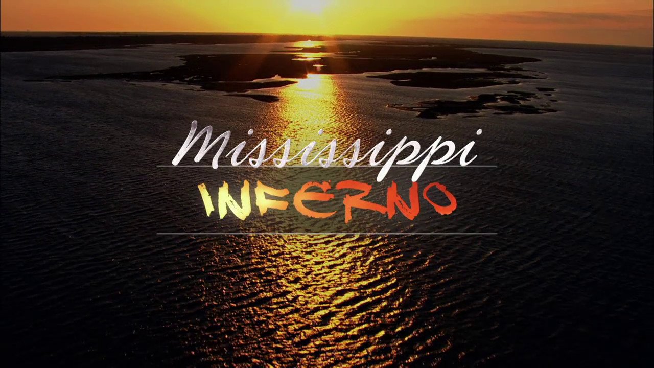 Mississippi Inferno