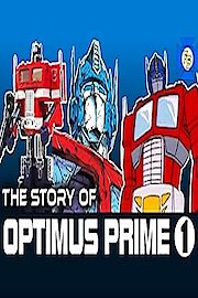 The Story of Optimus Prime