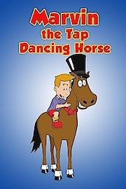 Marvin the Tap Dancing Horse