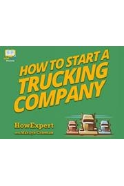 How To Start a Trucking Company