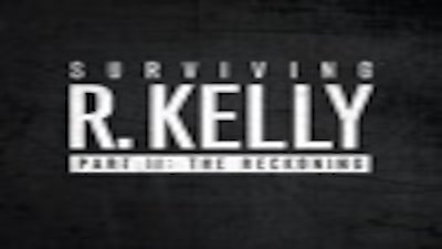 Surviving R. Kelly Season 2 Episode 4