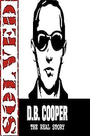 D.B. Cooper: The Real Story