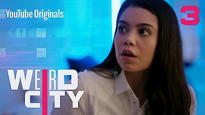 Weird City Season 1 Episode 3