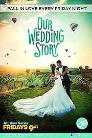 Our Wedding Story