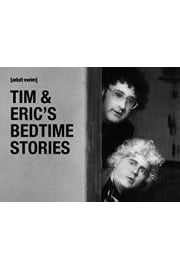 Tim & Eric's Bedtime Stories Special