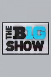 The B1G Show