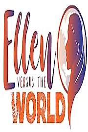 Ellen Vs The World