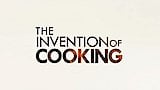 The Invention of Cooking