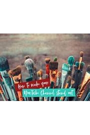 How to make your YouTube Channel stand out