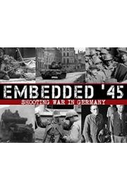 Embedded 45' - Shooting War in Germany