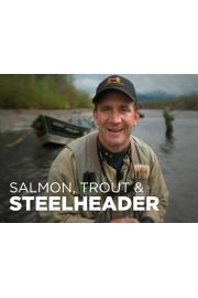 Salmon, Trout & Steelheader