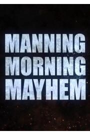 Manning Morning Mayhem