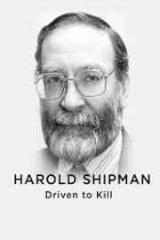 Harold Shipman-Driven to Kill