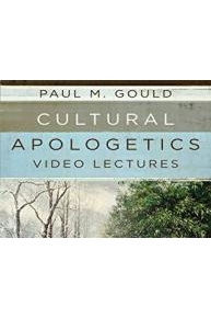 Cultural Apologetics Video Lectures