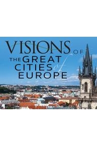 Visions of the Great Cities of Europe